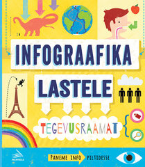 Infograafika Lastele, Susan Martineau cena un informācija | Grāmatas bērniem | 220.lv