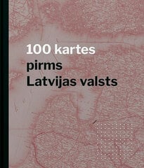100 kartes pirms Latvijas valsts cena un informācija | Enciklopēdijas, uzziņu literatūra | 220.lv