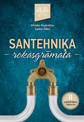 Santehniķa rokasgrāmata 2 cena un informācija | Grāmatas par arhitektūru | 220.lv