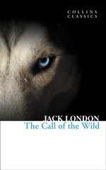 The Call of the Wild cena un informācija | Klasika | 220.lv