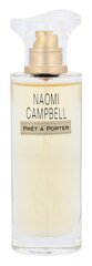 Naomi Campbell Pret a Porter EDT 30ml cena un informācija | Sieviešu smaržas | 220.lv