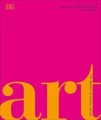 Art : The Definitive Visual Guide cena un informācija | Mākslas grāmatas | 220.lv