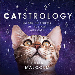 Catstrology : Unlock the Secrets of the Stars with Cats cena un informācija | Enciklopēdijas, uzziņu literatūra | 220.lv