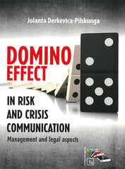 Domino Effect in Risk and Crisis Communication. Management & Legal Aspects cena un informācija | Mārketinga grāmatas | 220.lv